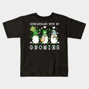 Shenanigans With My Gnomies Kids T-Shirt